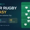 Super Rugby Fantasy: Rules, Scoring and Selection Tips